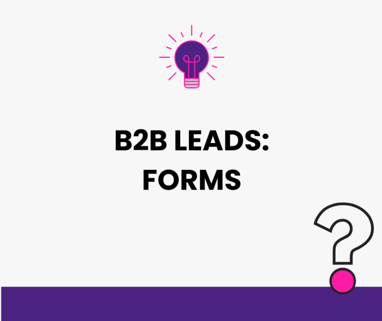 How to Capture B2B Leads: Forms and Website Credibility